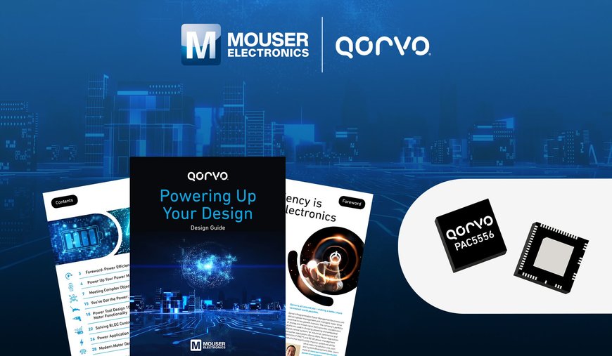 NEW EBOOK FROM QORVO AND MOUSER EXPLORES POWER EFFICIENCY IN ELECTRONICS DESIGN